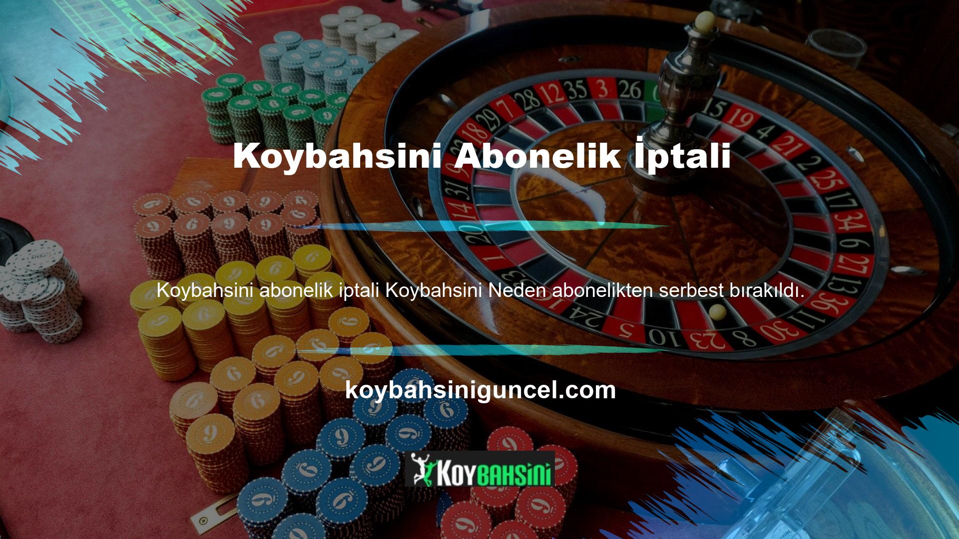 18 yaşın altındaysanız, siteyi aldatarak sitede aldatırsanız, sağlam yasal adımlar atarak üyeliğinizi iptal edebilirsiniz