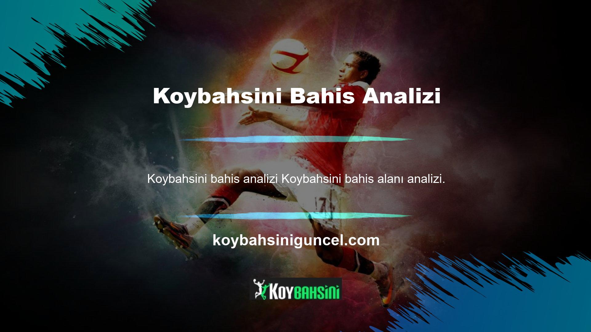Koybahsini bahis alanındaki bahis alternatifleri, bahis severleri tatmin eden geniş bir alana yayılmıştır